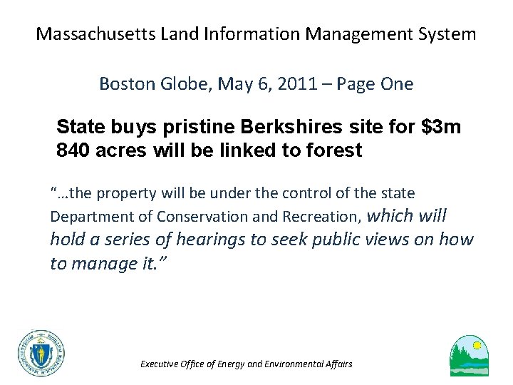 Massachusetts Land Information Management System Boston Globe, May 6, 2011 – Page One State