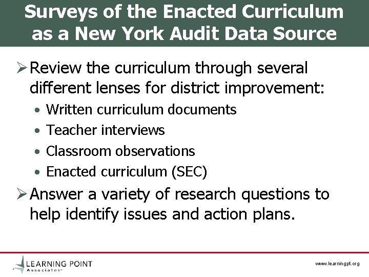 Surveys of the Enacted Curriculum as a New York Audit Data Source Ø Review