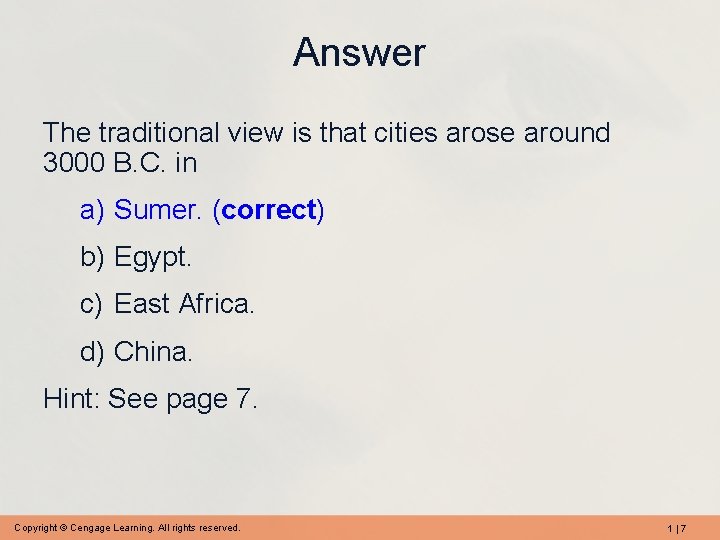 Answer The traditional view is that cities arose around 3000 B. C. in a)