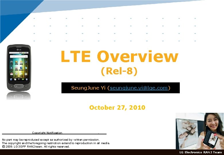 LTE Overview (Rel-8) Seung. June Yi (seungjune. yi@lge. com) Click to to edit Master