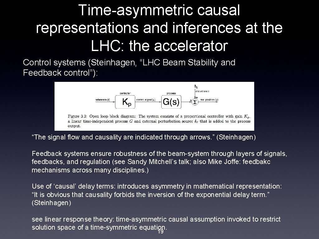 Time-asymmetric causal representations and inferences at the LHC: the accelerator Control systems (Steinhagen, “LHC