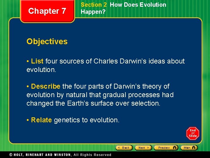 Chapter 7 Section 2 How Does Evolution Happen? Objectives • List four sources of