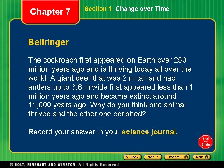 Chapter 7 Section 1 Change over Time Bellringer The cockroach first appeared on Earth