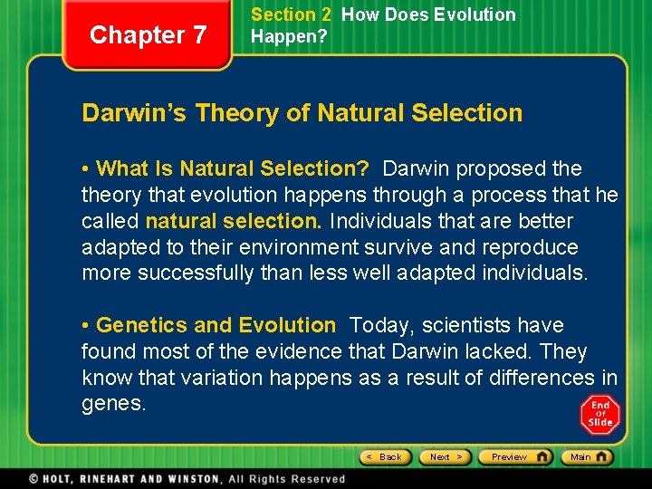 Chapter 7 Section 2 How Does Evolution Happen? Darwin’s Theory of Natural Selection •