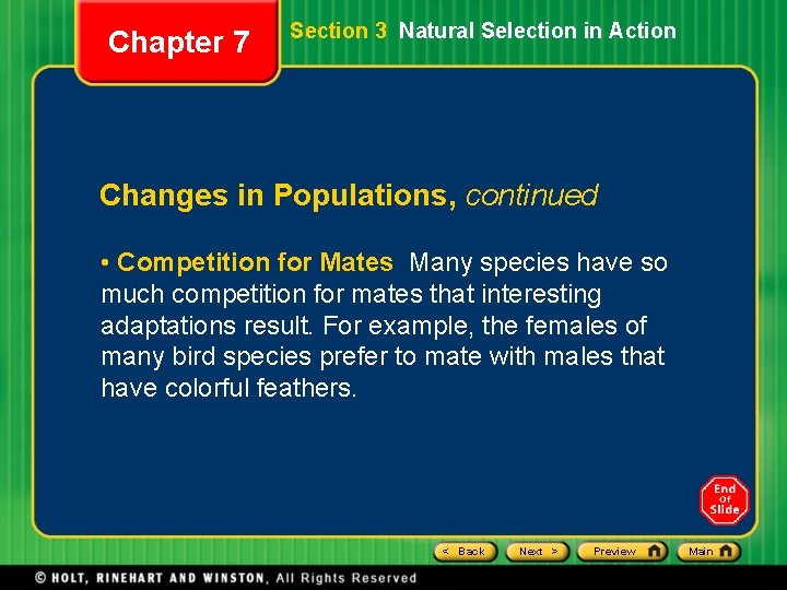 Chapter 7 Section 3 Natural Selection in Action Changes in Populations, continued • Competition