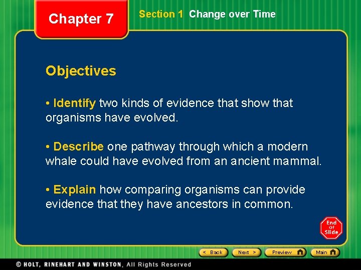 Chapter 7 Section 1 Change over Time Objectives • Identify two kinds of evidence