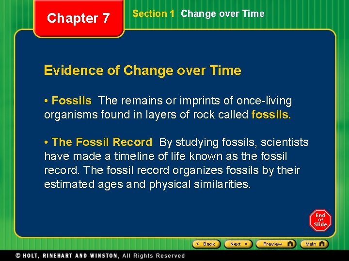 Chapter 7 Section 1 Change over Time Evidence of Change over Time • Fossils