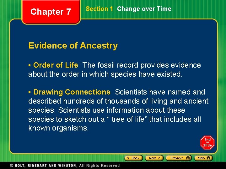 Chapter 7 Section 1 Change over Time Evidence of Ancestry • Order of Life