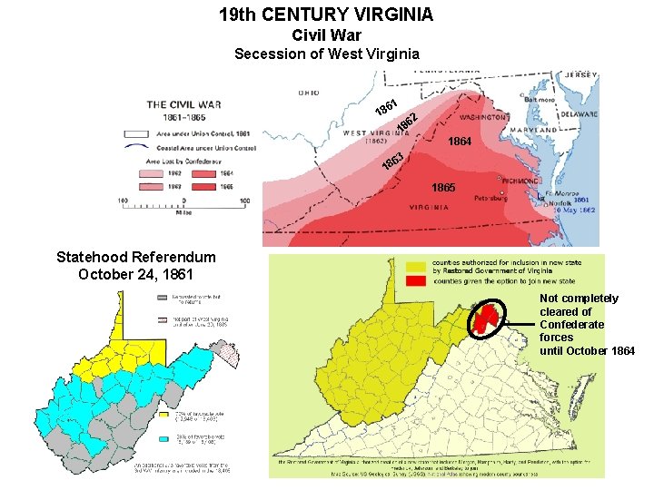 19 th CENTURY VIRGINIA Civil War Secession of West Virginia 61 18 62 18