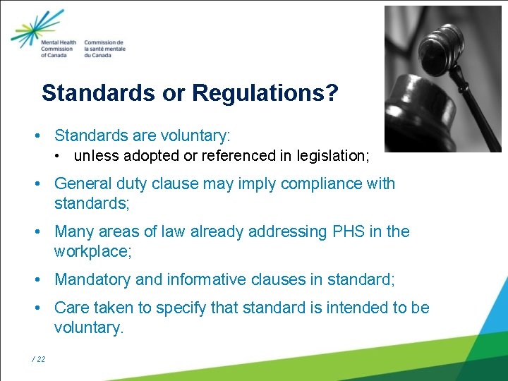 Standards or Regulations ? Standards or Regulations? • Standards are voluntary: • unless adopted