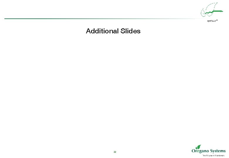 Additional Slides 22 