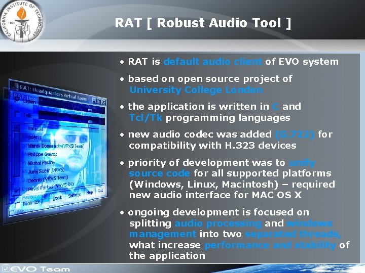 RAT [ Robust Audio Tool ] • RAT is default audio client of EVO