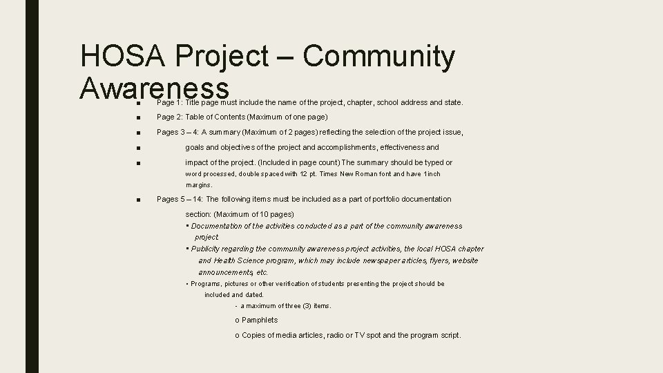 HOSA Project – Community Awareness ■ Page 1: Title page must include the name