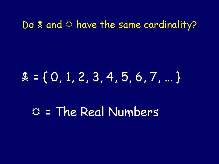 Do and R have the same cardinality? = { 0, 1, 2, 3, 4,