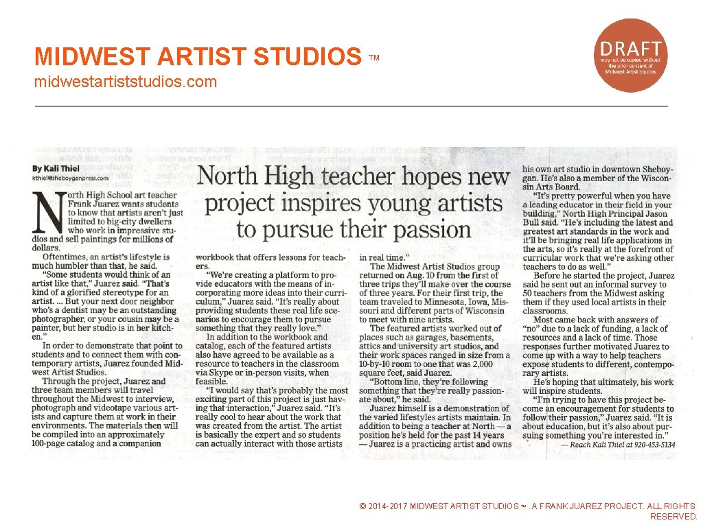 MIDWEST ARTIST STUDIOS ™ midwestartiststudios. com © 2014 -2017 MIDWEST ARTIST STUDIOS ™. A MIDWEST ARTIST STUDIOS ™ midwestartiststudios. com © 2014 -2017 MIDWEST ARTIST STUDIOS ™. A
