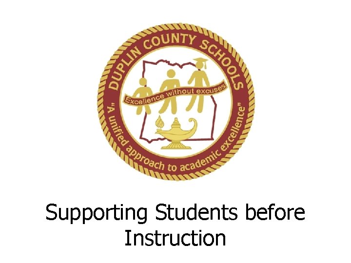 Supporting Students before Instruction 