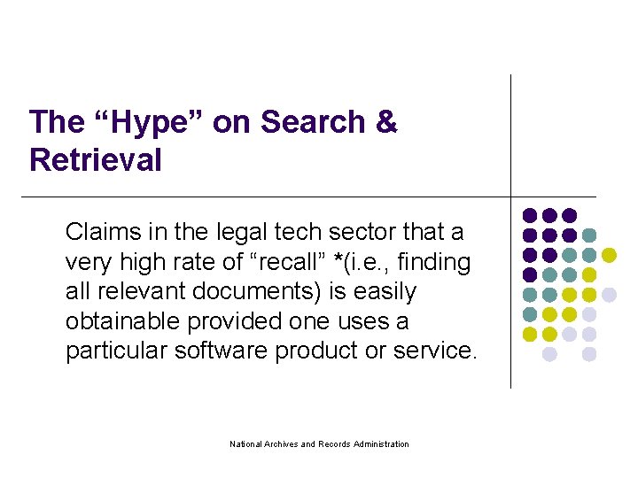 The “Hype” on Search & Retrieval Claims in the legal tech sector that a