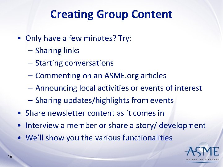 Creating Group Content • Only have a few minutes? Try: – Sharing links – Creating Group Content • Only have a few minutes? Try: – Sharing links –