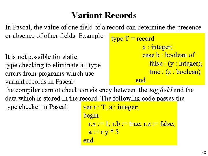 Variant Records In Pascal, the value of one field of a record can determine