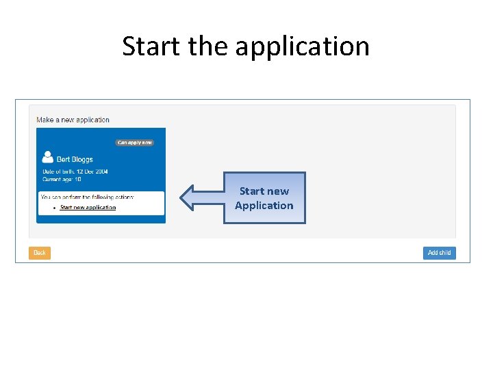 Start the application Start new Application 