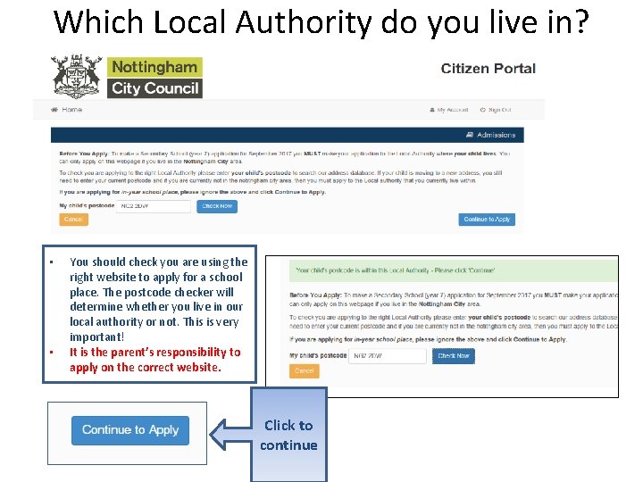 Which Local Authority do you live in? • • You should check you are