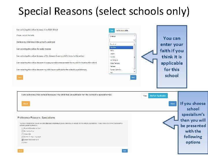 Special Reasons (select schools only) You can enter your faith if you think it