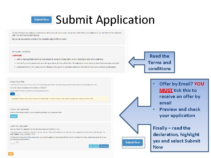 Submit Application Read the Terms and conditions • Offer by Email? YOU MUST tick