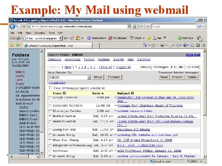 Example: My Mail using webmail Leong. HW, So. C-USP, NUS (UTT 2201: Introduction) Page