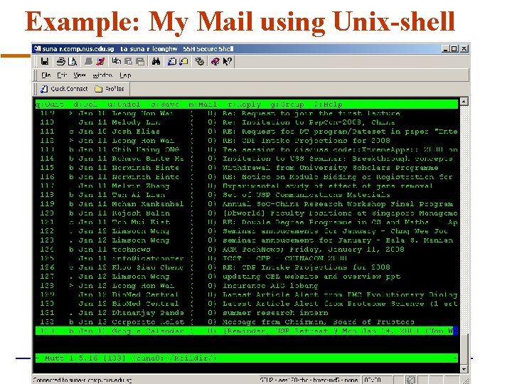 Example: My Mail using Unix-shell Leong. HW, So. C-USP, NUS (UTT 2201: Introduction) Page