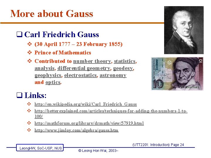 More about Gauss q Carl Friedrich Gauss v (30 April 1777 – 23 February