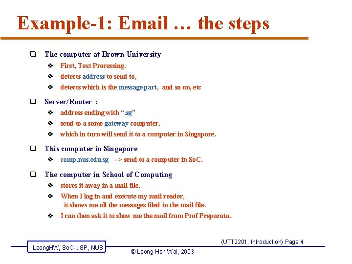 Example-1: Email … the steps q The computer at Brown University v First, Text