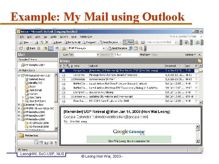 Example: My Mail using Outlook Leong. HW, So. C-USP, NUS (UTT 2201: Introduction) Page