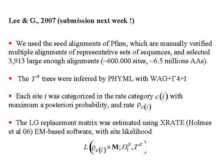 Lee & G. , 2007 (submission next week !) § We used the seed