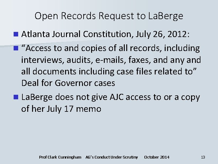 Open Records Request to La. Berge n Atlanta Journal Constitution, July 26, 2012: n