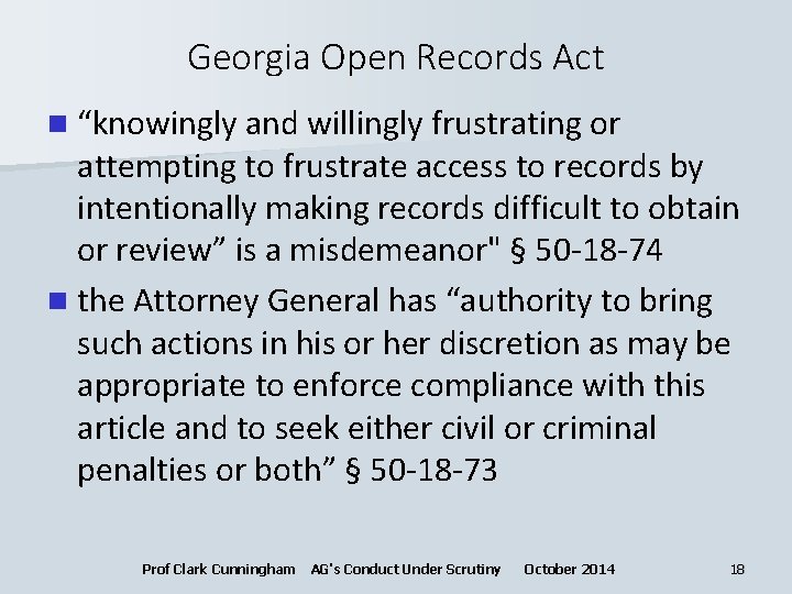 Georgia Open Records Act n “knowingly and willingly frustrating or attempting to frustrate access