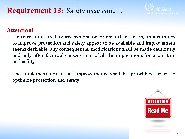 Requirement 13: Safety assessment Attention! - If as a result of a safety assessment,