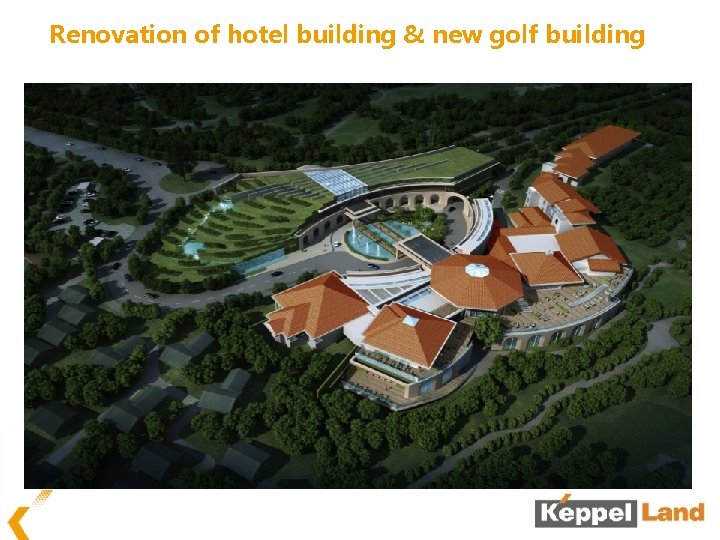 Renovation of hotel building & new golf building 