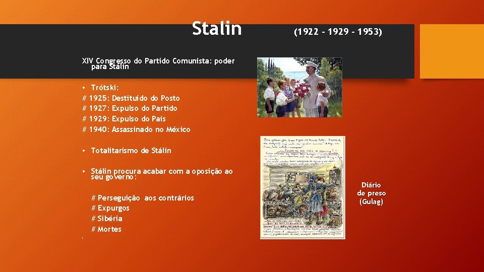 Stalin (1922 - 1929 - 1953) XIV Congresso do Partido Comunista: poder para Stálin