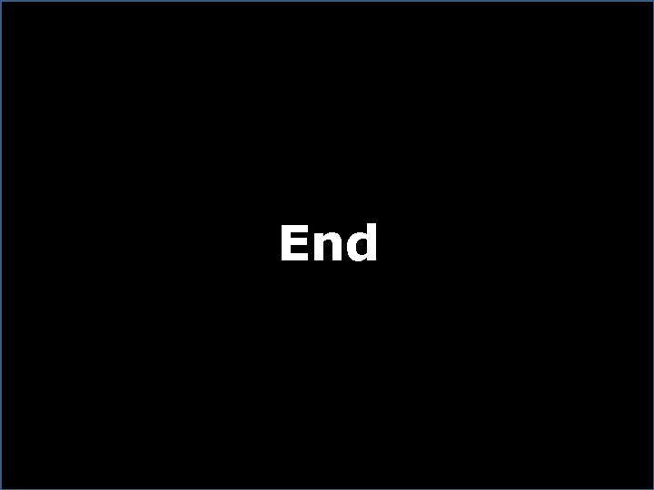 End End
