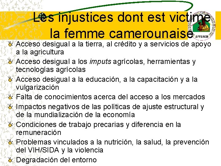 Les injustices dont est victime la femme camerounaise Acceso desigual a la tierra, al