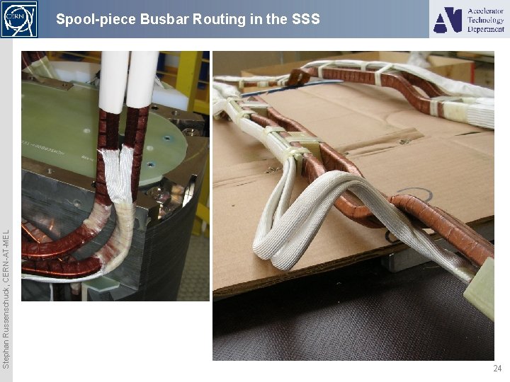 Stephan Russenschuck, CERN-AT-MEL Spool-piece Busbar Routing in the SSS 24 