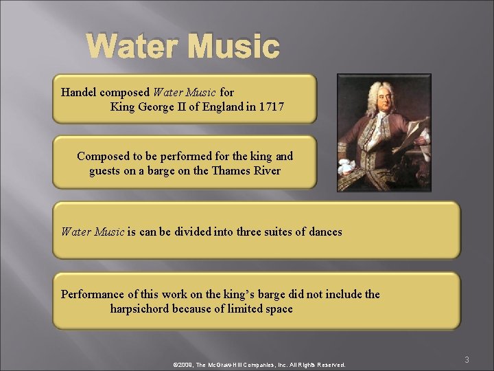 Water Music Handel composed Water Music for King George II of England in 1717