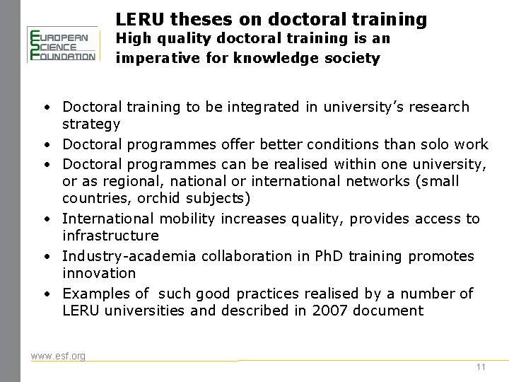 LERU theses on doctoral training High quality doctoral training is an imperative for knowledge