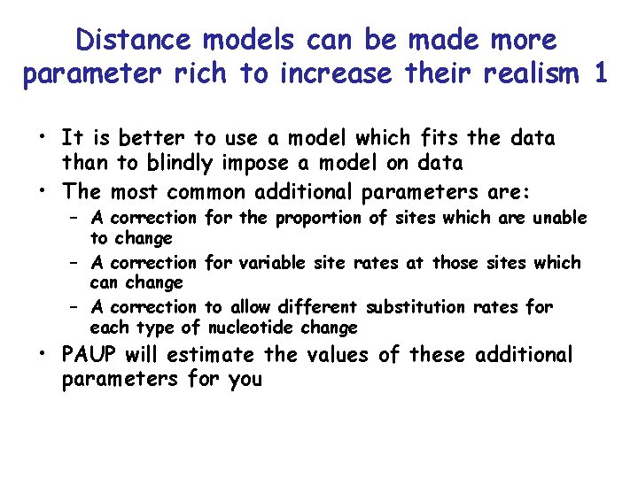 Distance models can be made more parameter rich to increase their realism 1 •