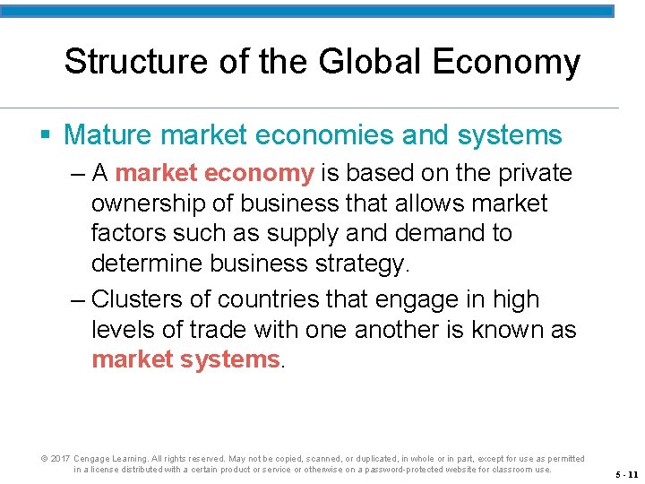 Structure of the Global Economy § Mature market economies and systems – A market
