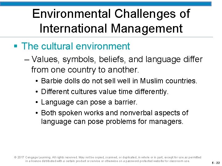 Environmental Challenges of International Management § The cultural environment – Values, symbols, beliefs, and