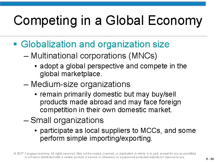 Competing in a Global Economy § Globalization and organization size – Multinational corporations (MNCs)