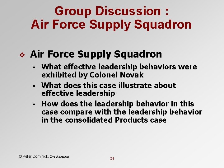 Group Discussion : Air Force Supply Squadron v Air Force Supply Squadron § §