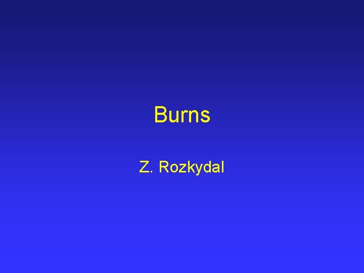 Burns Z. Rozkydal 