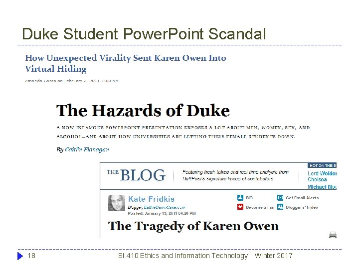 Duke Student Power. Point Scandal 18 SI 410 Ethics and Information Technology Winter 2017 Duke Student Power. Point Scandal 18 SI 410 Ethics and Information Technology Winter 2017